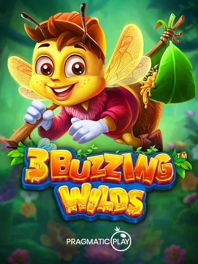 3 Buzzing Wilds