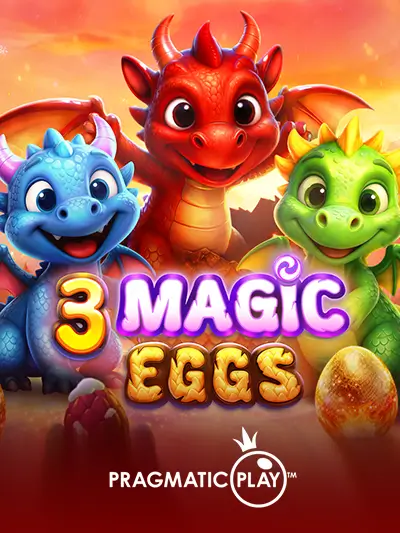 3 Magic Eggs