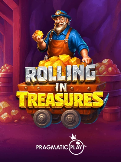 Rolling in Treasures