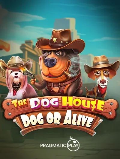 The Dog House – Dog or Alive