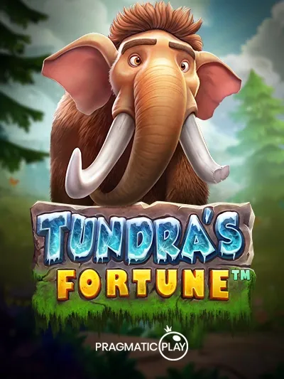 Tundra’s Fortune