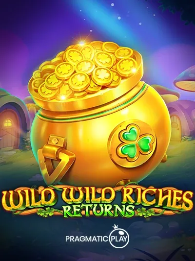 Wild Wild Riches Returns