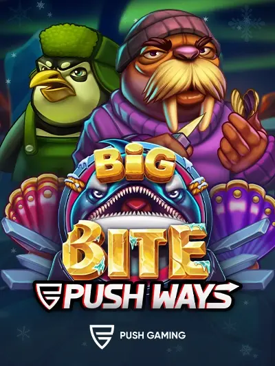 Big Bite Push Ways