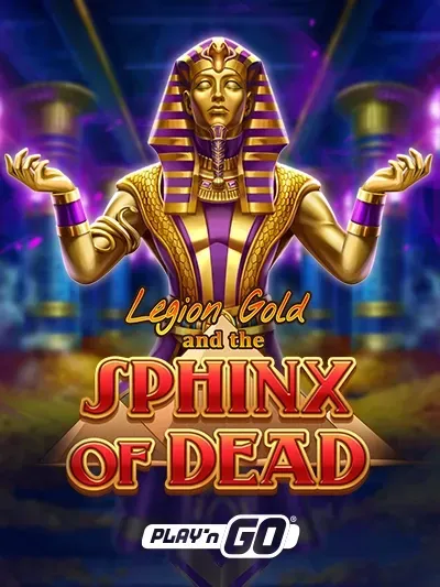 Legion Gold and the Sphinx of Dead